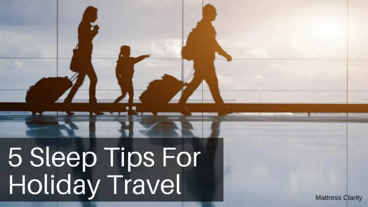 Sleep Tips for Holiday Travel