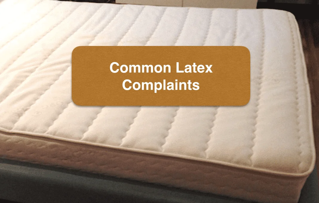 5 Common Latex Mattress Complaints People Should Know